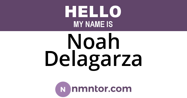 Noah Delagarza