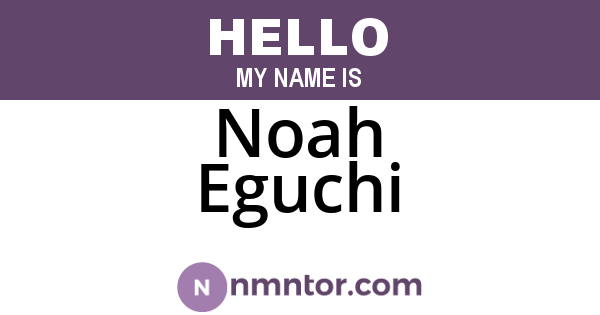Noah Eguchi