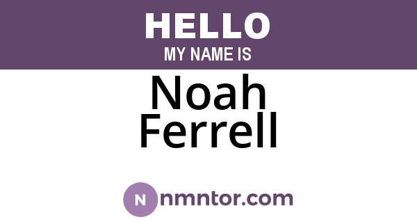 Noah Ferrell