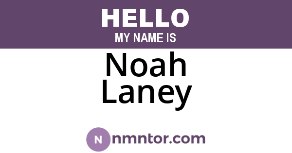 Noah Laney