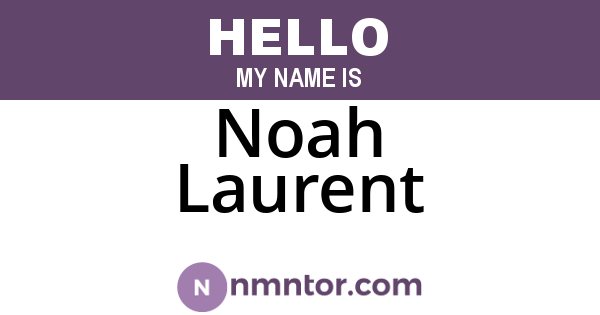 Noah Laurent