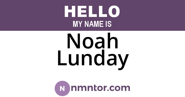 Noah Lunday