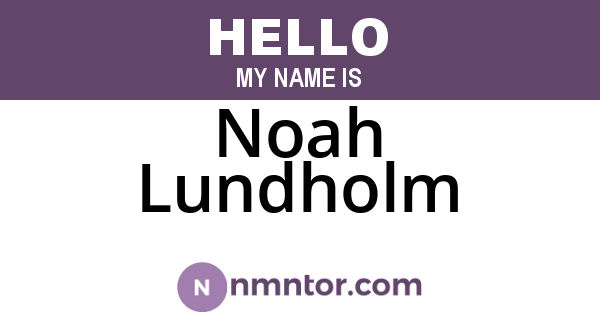 Noah Lundholm
