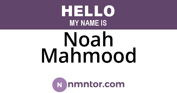Noah Mahmood