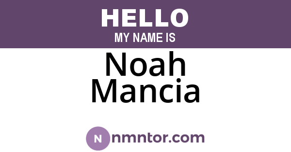 Noah Mancia
