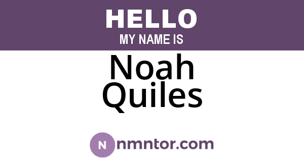 Noah Quiles