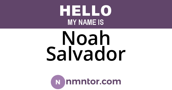 Noah Salvador