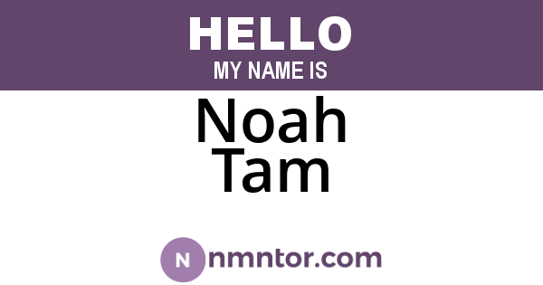 Noah Tam