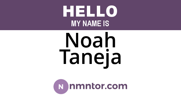 Noah Taneja