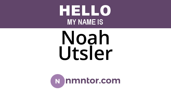 Noah Utsler