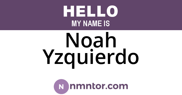 Noah Yzquierdo