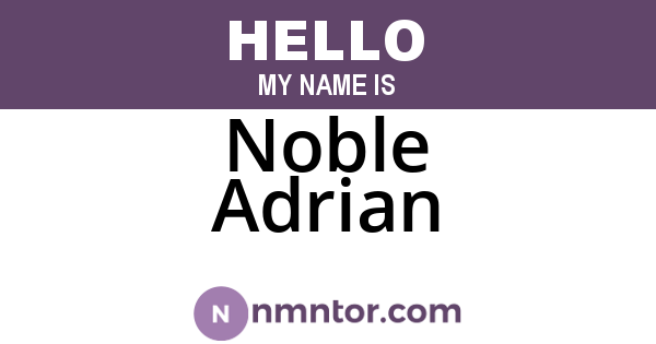 Noble Adrian