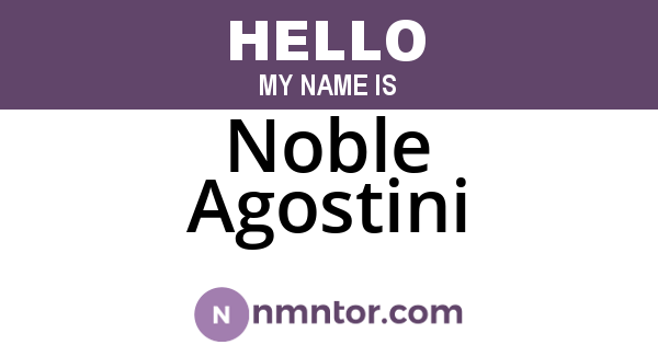 Noble Agostini