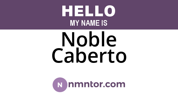 Noble Caberto