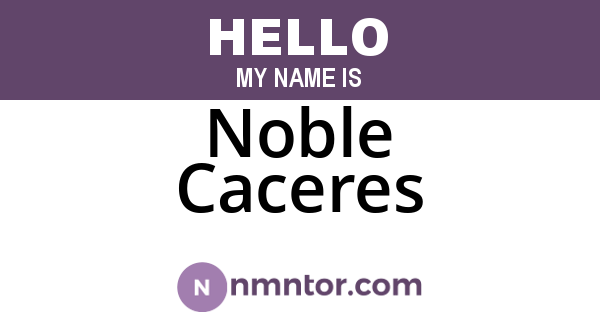 Noble Caceres