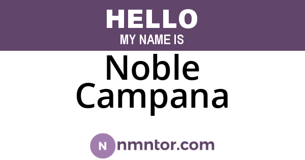 Noble Campana