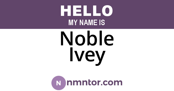 Noble Ivey