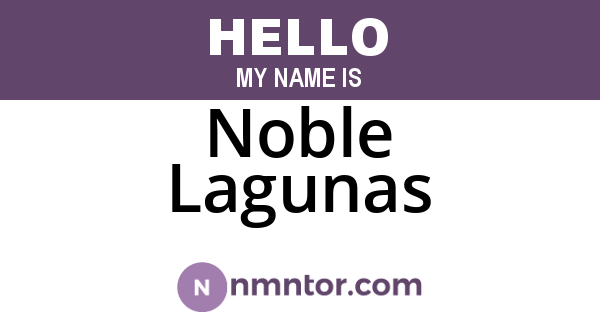 Noble Lagunas