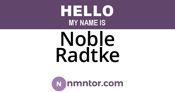 Noble Radtke