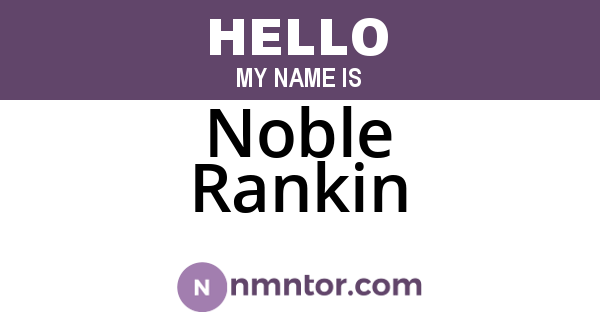 Noble Rankin