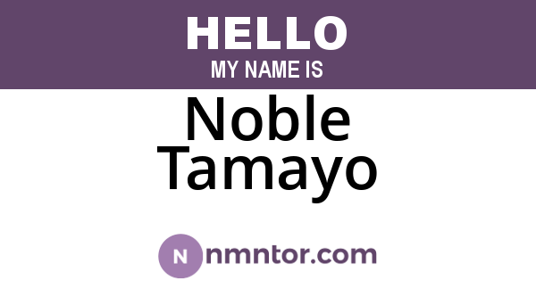 Noble Tamayo