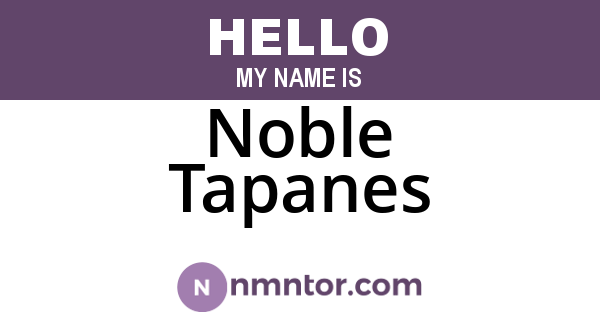 Noble Tapanes