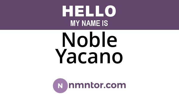 Noble Yacano