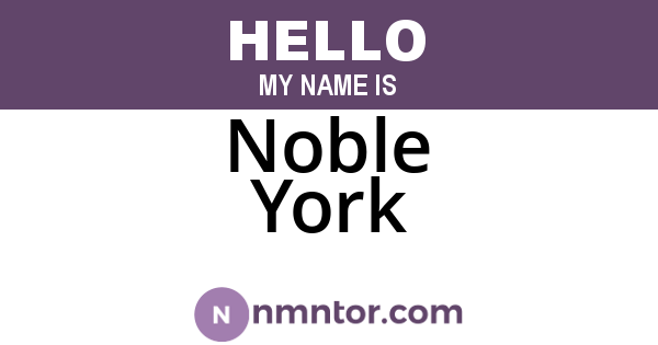 Noble York