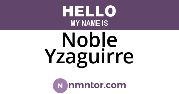 Noble Yzaguirre