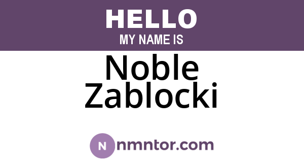 Noble Zablocki