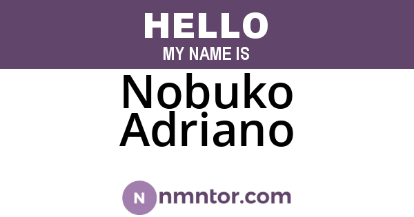 Nobuko Adriano