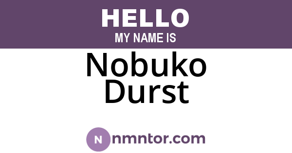 Nobuko Durst