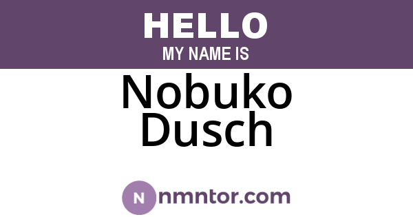 Nobuko Dusch