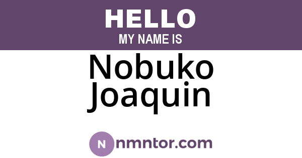 Nobuko Joaquin