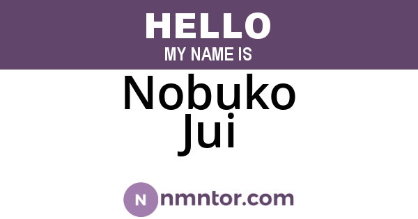 Nobuko Jui