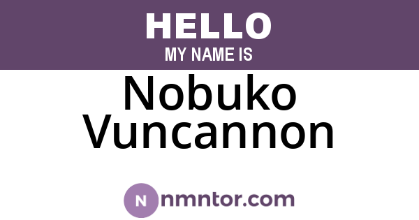 Nobuko Vuncannon