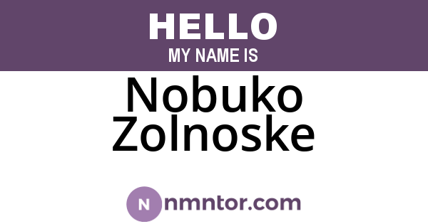 Nobuko Zolnoske