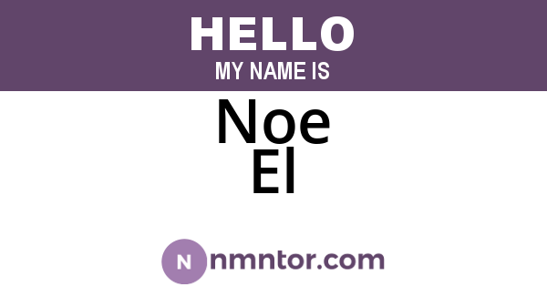Noe El