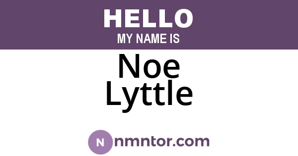 Noe Lyttle