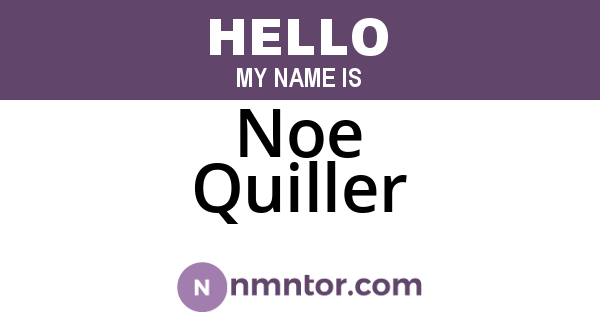 Noe Quiller