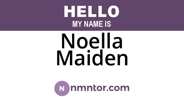 Noella Maiden