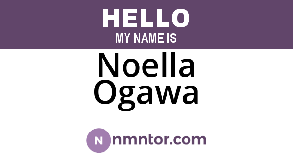 Noella Ogawa