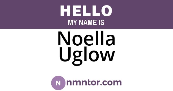 Noella Uglow