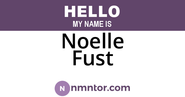 Noelle Fust
