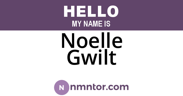 Noelle Gwilt