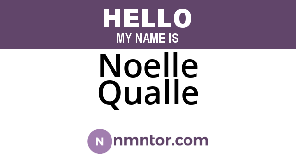 Noelle Qualle