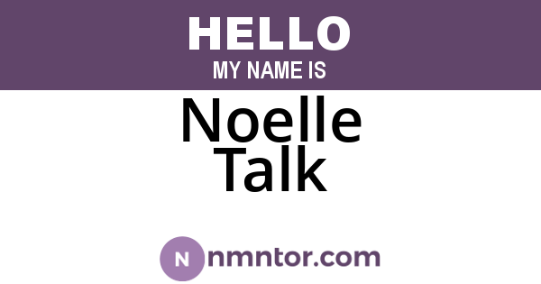 Noelle Talk