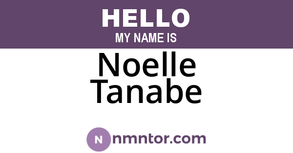 Noelle Tanabe
