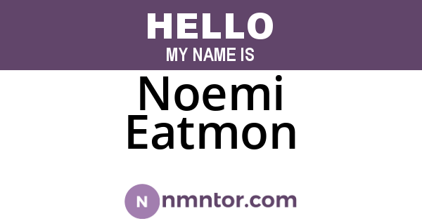 Noemi Eatmon