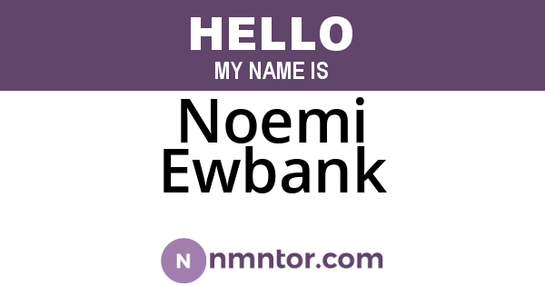 Noemi Ewbank